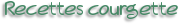 recette courgettes